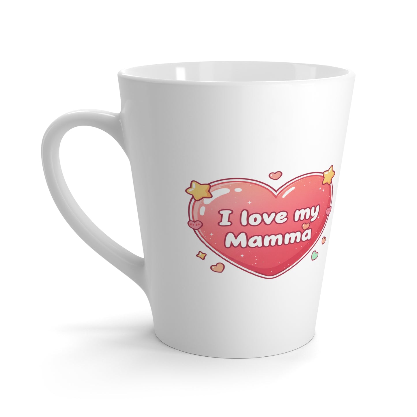 Latte Mug - "I Love My Mamma" Heart Mother's Day Coffee Mug
