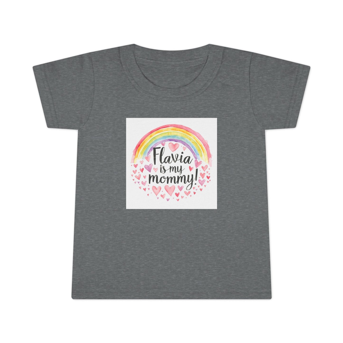 Toddler T-Shirt — "Flavia is my Mommy" Rainbow Heart Personalized Kids Tee